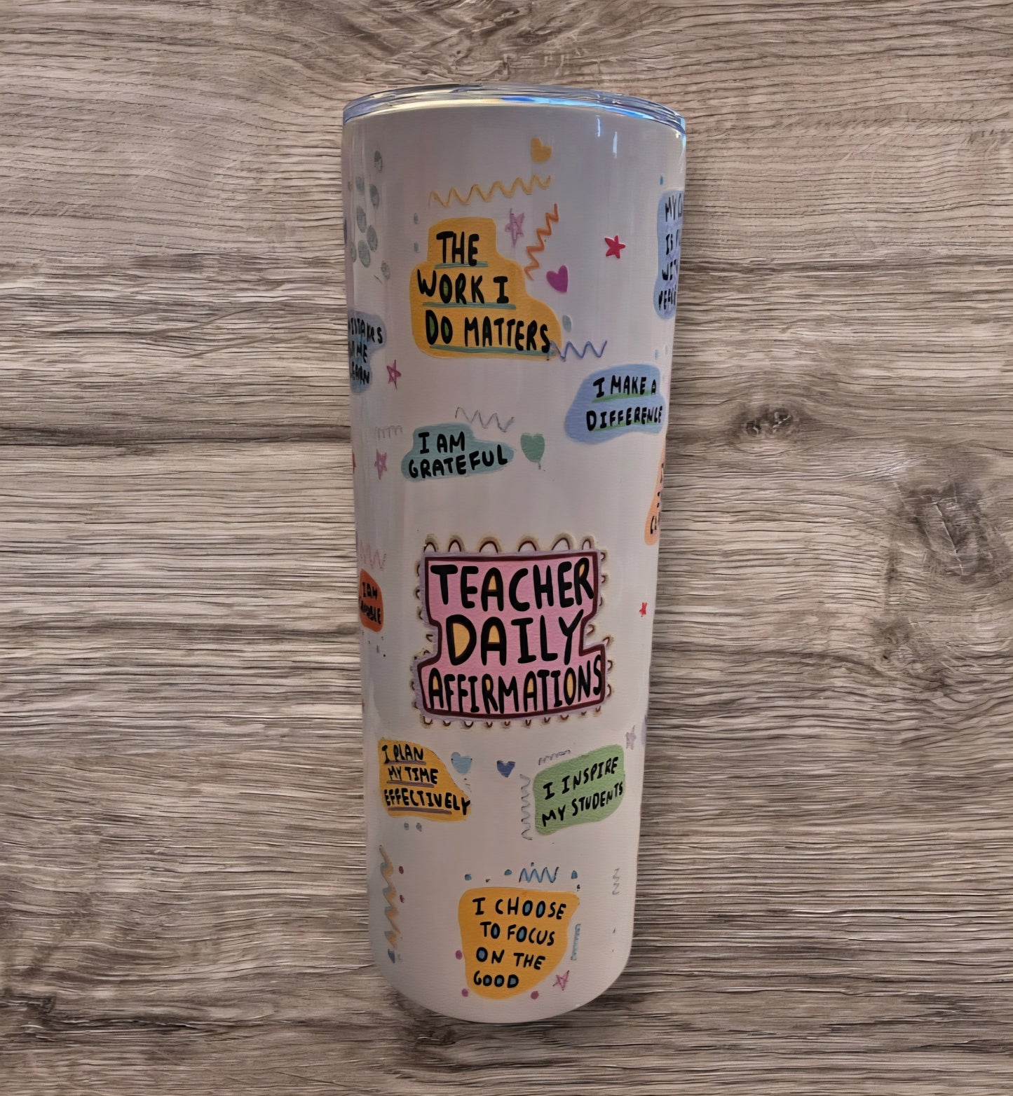 Teacher Daily Affirmation Tumbler