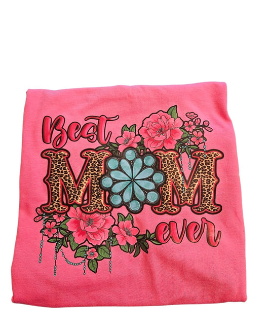 XL pink T-shirt with Best Mom Ever design